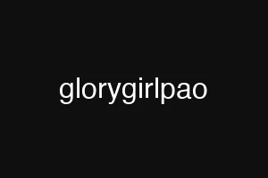 glorygirlpao